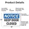 Signmission Keep Door Closed, 18 in W x Rectangle, Aluminum OS-2PACK-NS-A-1218-L-15855 - alternate 6